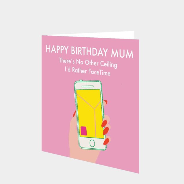 No Other Ceiling I'd Rather Facetime Card