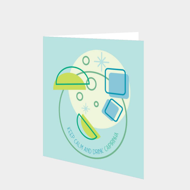 Keep Calm And Drink Caipirinha Card