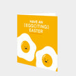 Have An Eggciting Easter Card