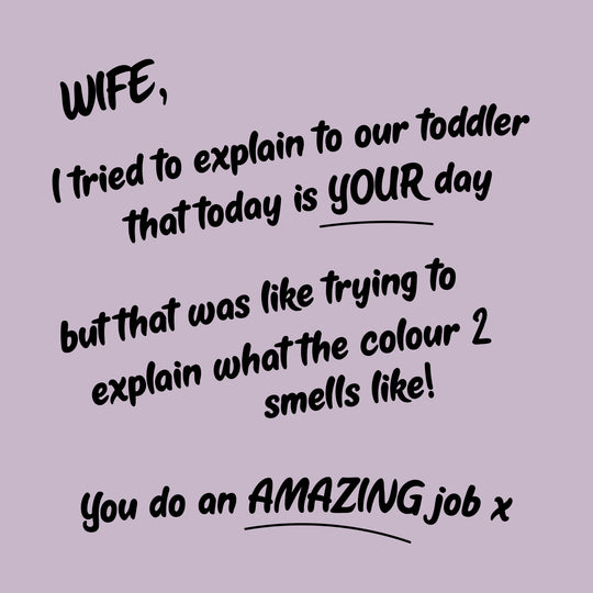 I Tried To Explain To Our Toddler That Today Is Your Day Card