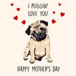 I Puggin LoveYou Bomb 3D Cube Card