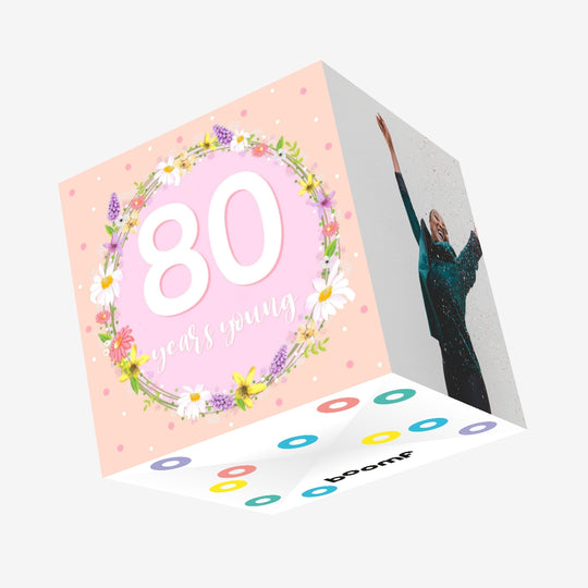 80 Years Young Confetti-exploding Greetings Card