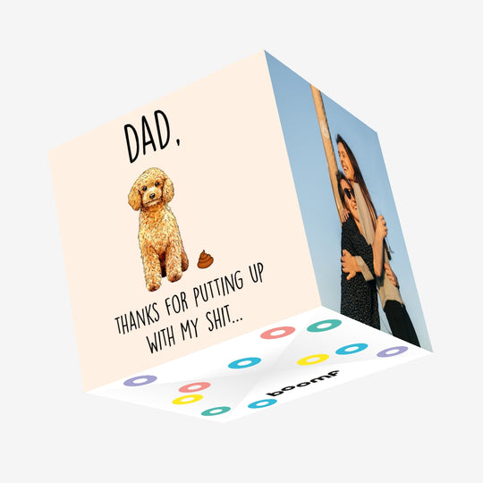 Dad, Thanks For Putting Up With My Shit Confetti-exploding Greetings Card