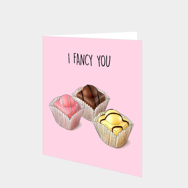 I Fancy You Card