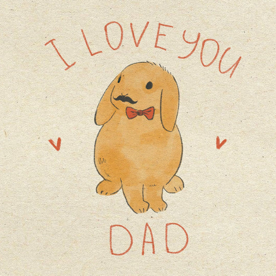 I Love You Dad Card