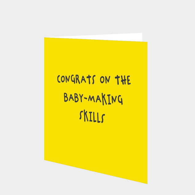 Congrats On The Baby-Making Skills Yellow Card