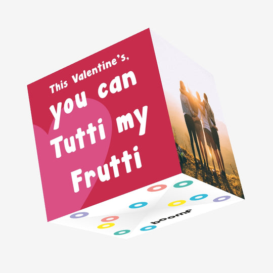 You Can Tutti My Frutti Confetti-exploding Greetings Card