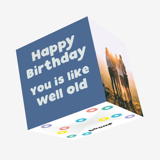 You Is Like Well Old Confetti-exploding Greetings Card