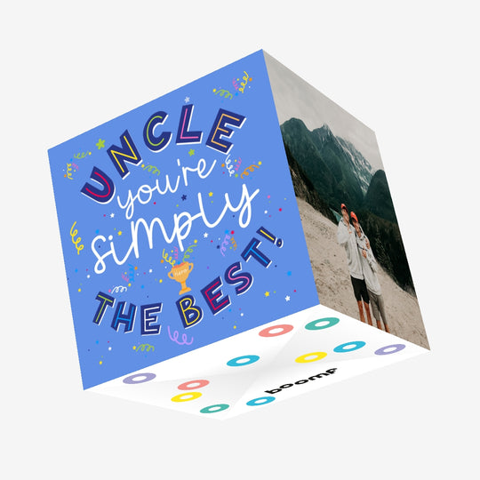 Uncle You're Simply The Best Confetti-exploding Greetings Card