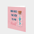 You Hold The Key To My Heart Card