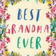 Best Grandma Ever Flower - 1