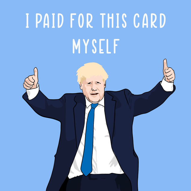 I Paid For This Card Myself Card