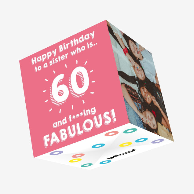 Happy 60th Birthday Sister F***ing Fabulous Confetti-exploding Greetings Card