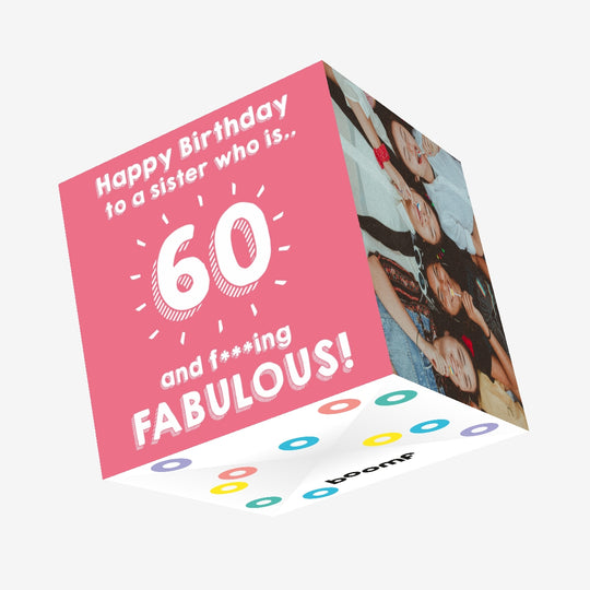 Happy 60th Birthday Sister F***ing Fabulous Confetti-exploding Greetings Card