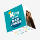 King Of The Dad Jokes Birthday Confetti-exploding Greetings Card