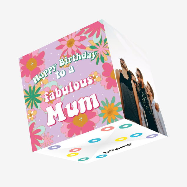 Pink Flowers Fabulous Mum Birthday Confetti-exploding Greetings Card