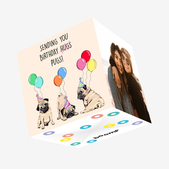 Sending You Birthday Pugs Confetti-exploding Greetings Card