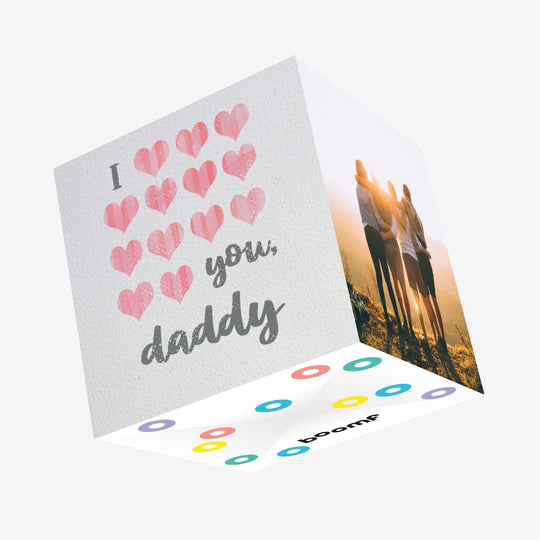 I Love You Daddy Hearts Confetti-exploding Greetings Card