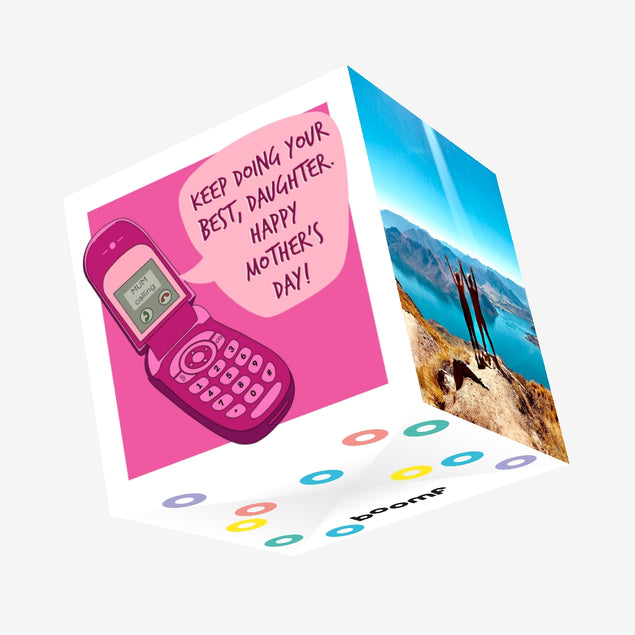 Keep Doing Your Best, Daughter Pink Cellphone Mum Calling Mother's Day Confetti-exploding Greetings Card