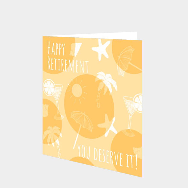 Happy Retirement You Deserve It Card