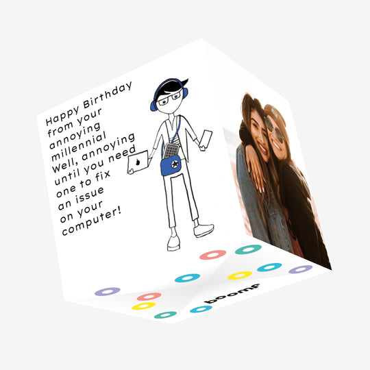 Happy Birthday From Your Annoying Millennial Confetti-exploding Greetings Card