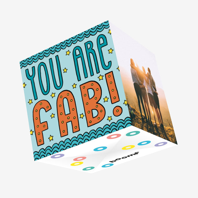 You Are Fab! Confetti-exploding Greetings Card
