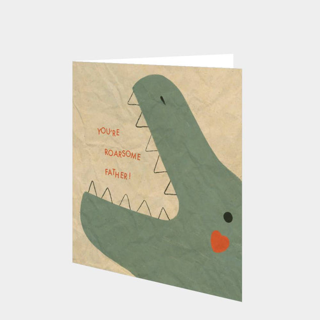 You Are Roarsome Father Card