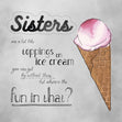 Sisters Are Like Ice Cream Toppings Card