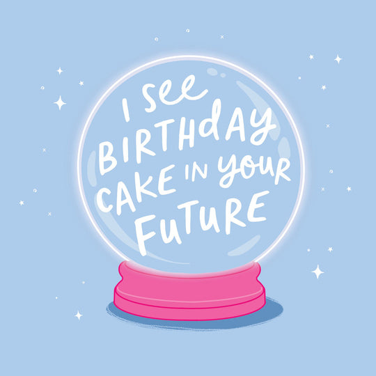 Birthday Cake Future Card