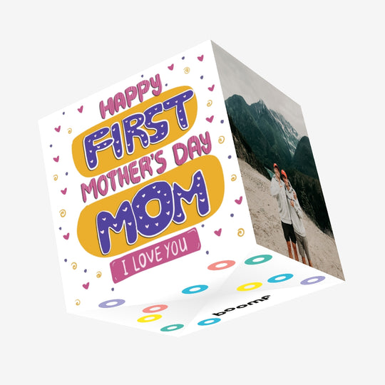 Happy First Mother's Day Mom I Love You Confetti-exploding Greetings Card