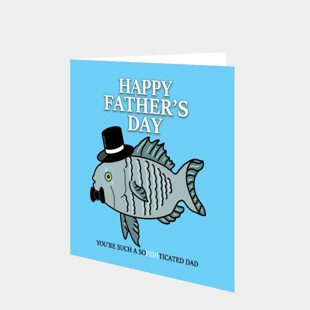 You're Such A SoFishticated Dad Card