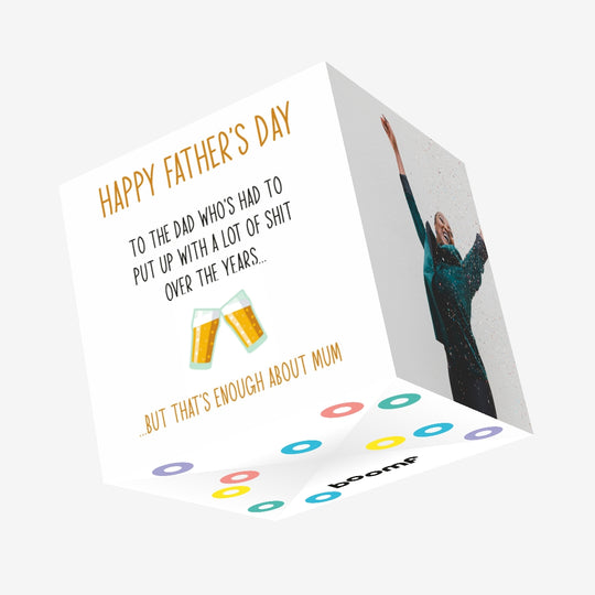 That's Enough About Mum! Confetti-exploding Greetings Card