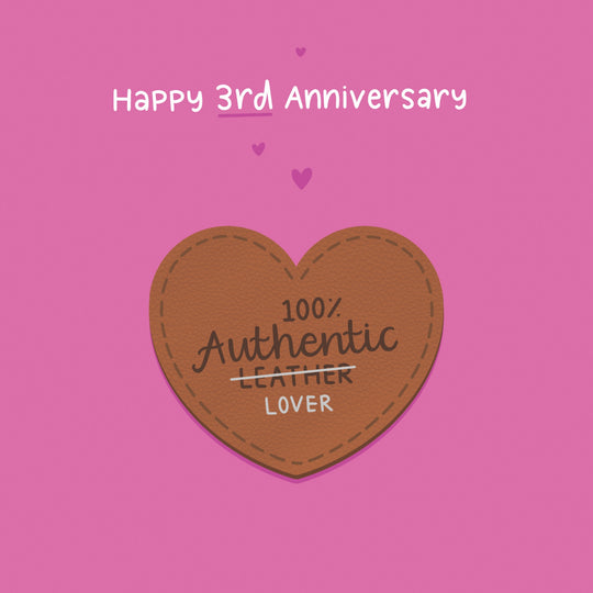 100% Authentic Lover 3rd Anniversary Card