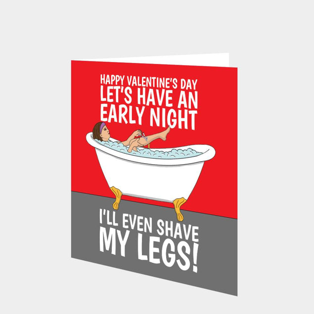 I'll Even Shave My Legs Card