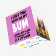 I Love You With All My Bum Confetti-exploding Greetings Card