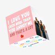 I Love You Even More Than You Annoy Me Confetti-exploding Greetings Card