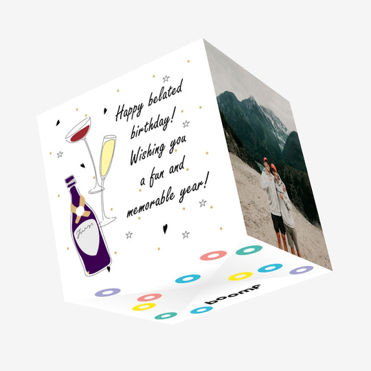 Happy Belated Birthday Champagne Confetti-exploding Greetings Card