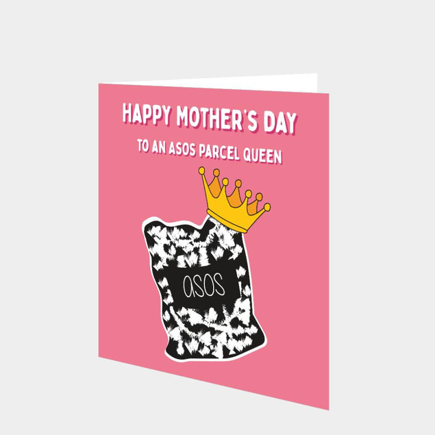 Happy Mother's Day To An Asos Parcel Queen Card