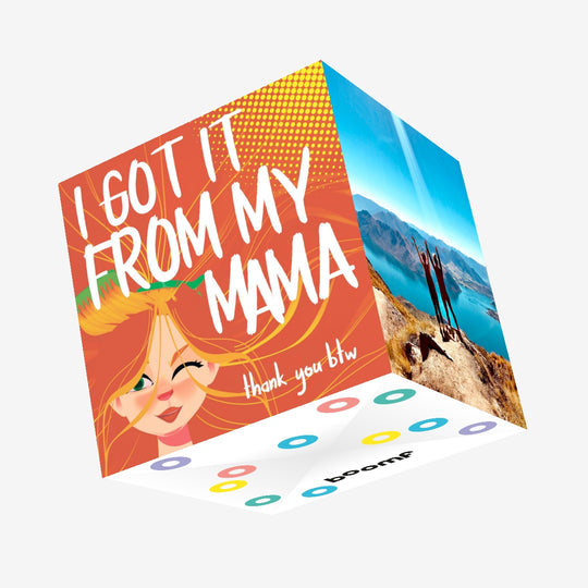 I Got It From My Mama Confetti-exploding Greetings Card