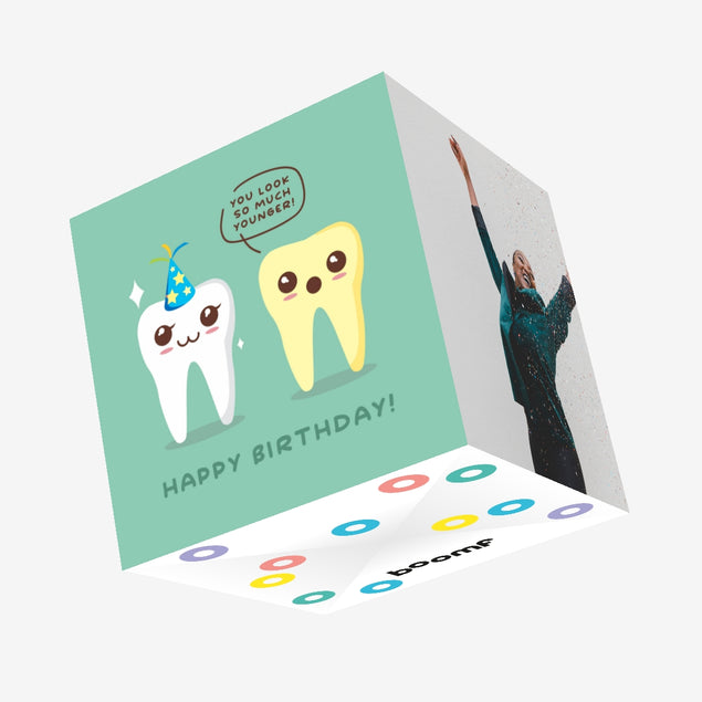 Happy Birthday You Look So Much Younger Confetti-exploding Greetings Card