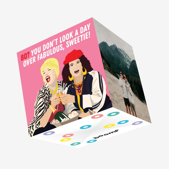 80? You Don't Look A Day Over Fabulous, Sweetie! Confetti-exploding Greetings Card