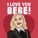 I Love You Bebe Card