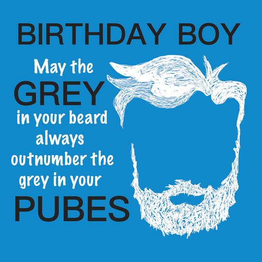 The grey in your beard Card