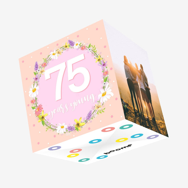 75 Years Young Confetti-exploding Greetings Card