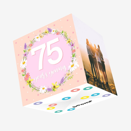 75 Years Young Confetti-exploding Greetings Card