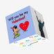 Indian Will You Be My Valentine Confetti-exploding Greetings Card