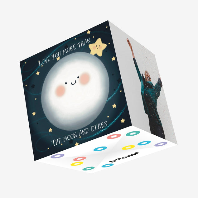 Love You More Than The Moon And Stars Confetti-exploding Greetings Card