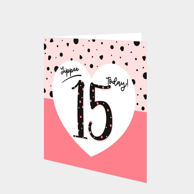 Yippee 15 Today! Birthday Card