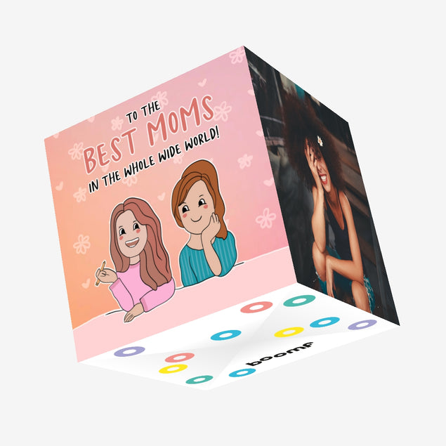 Happy Mother's Day To The Best Moms In Whole Wide World Confetti-exploding Greetings Card