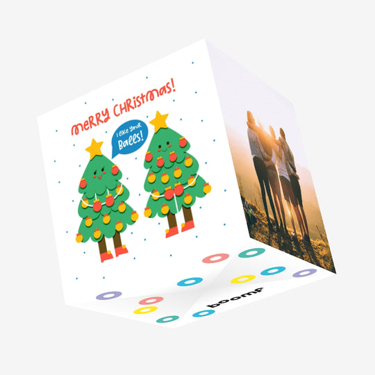 Merry Christmas I Like Your Balls Confetti-exploding Greetings Card